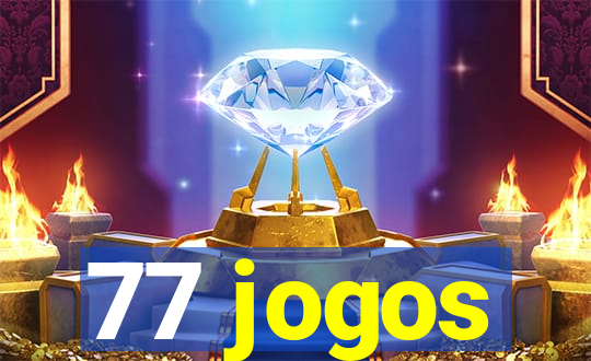 77 jogos